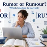 Rumor or Rumour