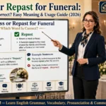 Repass or Repast for Funeral