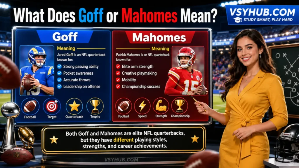 Goff or Mahomes